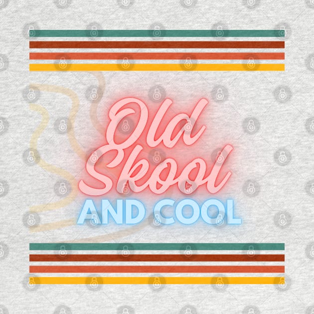 Old Skool and Cool by TKM Studios
